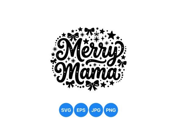 Merry Mama Christmas Design: A Festive Illustration for Seasonal Merch